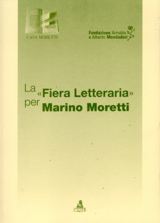 La «Fiera Letteraria» per Marino Moretti