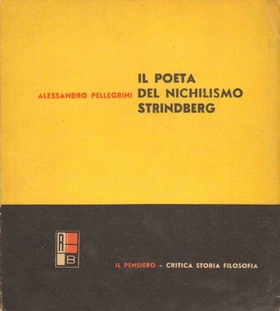 Il poeta del nichilismo: Strindberg